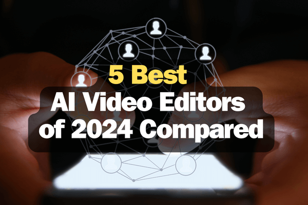 5 Best AI Video Editors of 2024 Compared