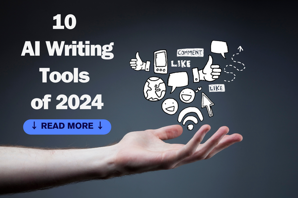 Read more about the article 10 AI Writing Tools of 2024: Content Game-Changers You Need to Know!